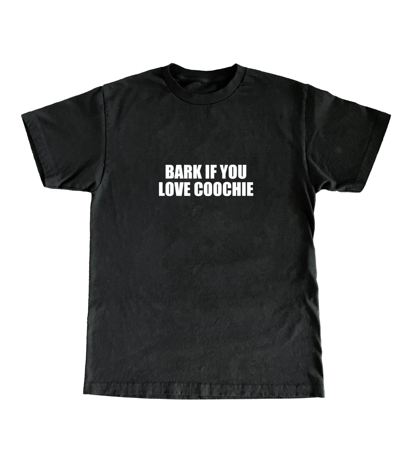 Bark If You Love Coochie tee